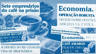 Fraude bilionária do café no ES faz 12 anos sem desfecho na Justiça